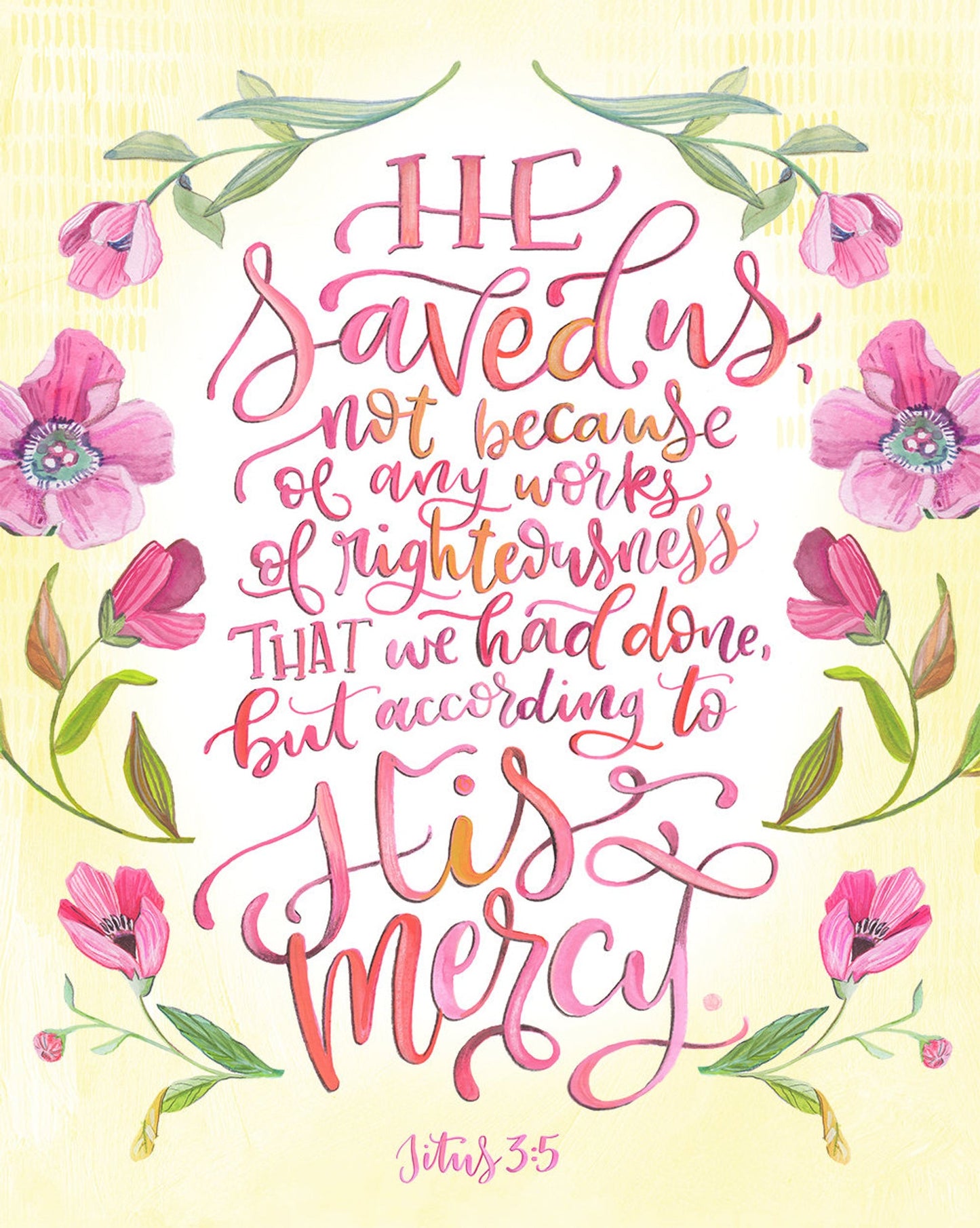 Titus 3:5 He Saved Us...
