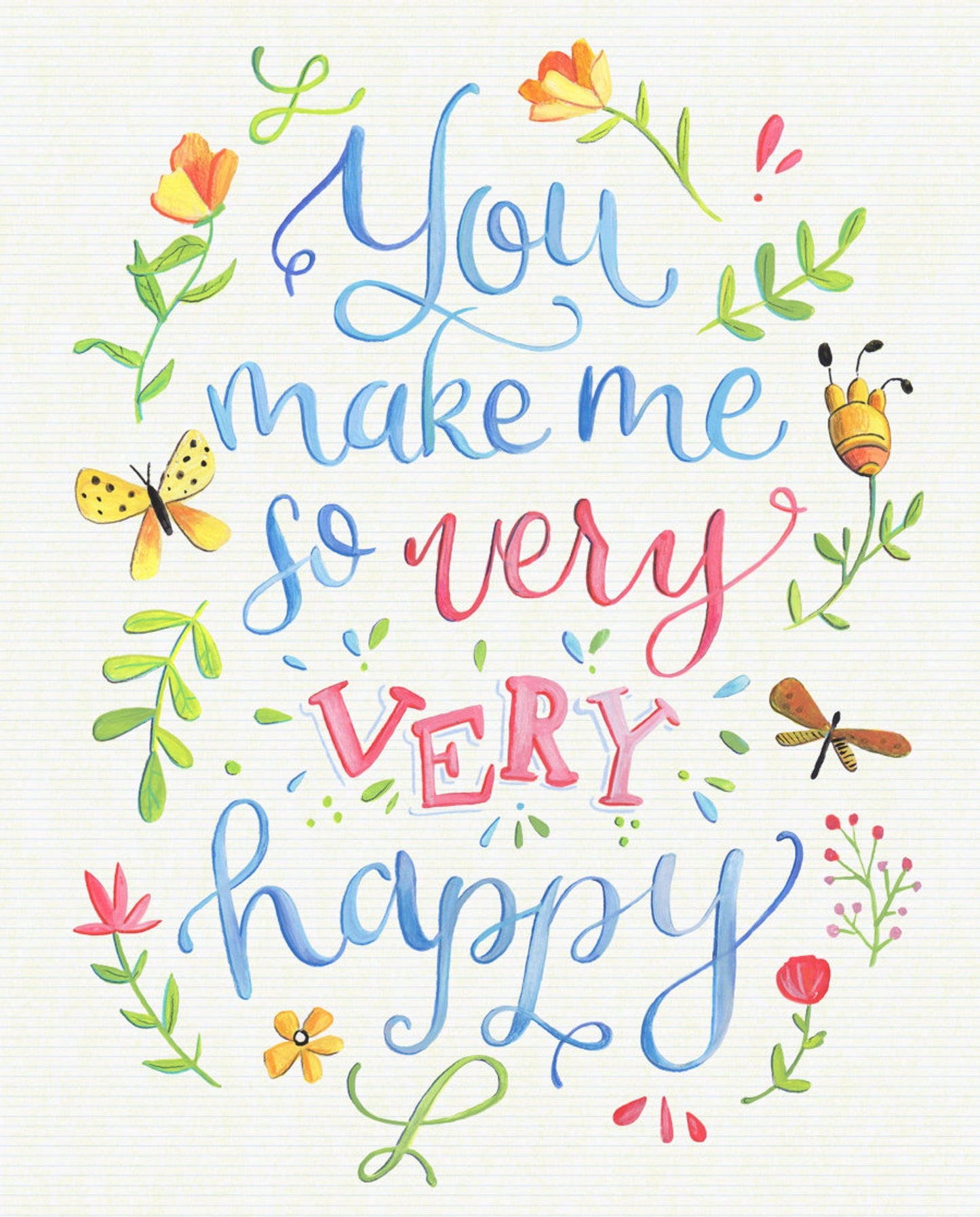 You Make Me So Very, Very Happy