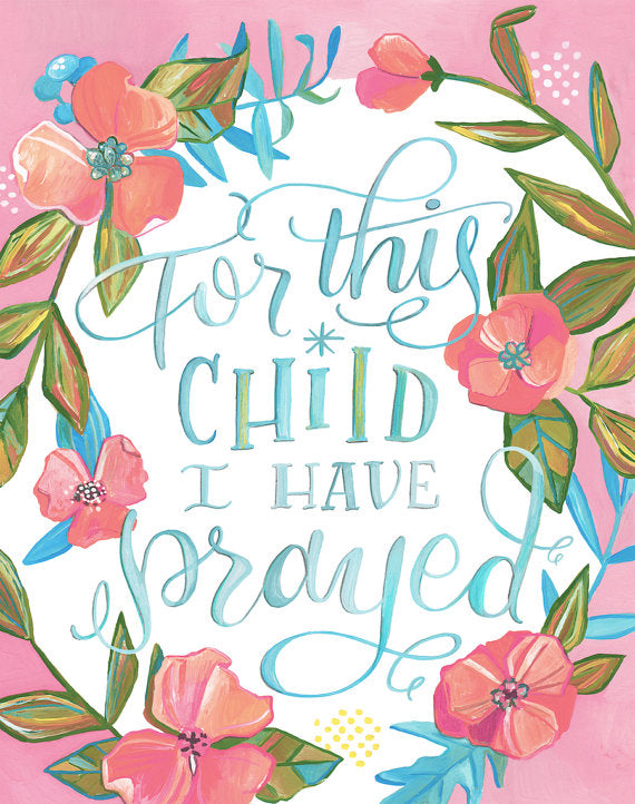 For this Child I have Prayed