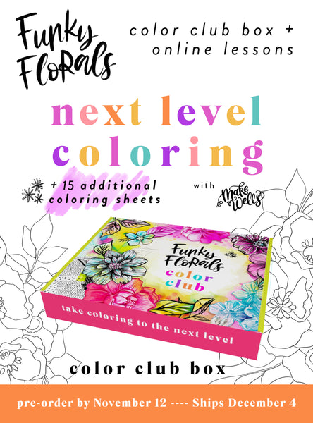 **Pre-Order** Funky Florals Next Level Color Club Box + 15 Sheets