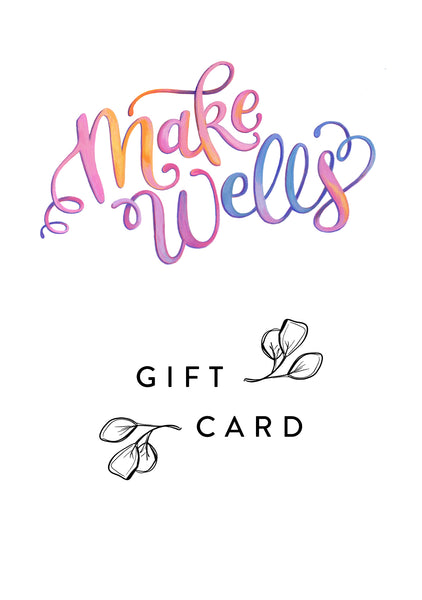 Makewells Gift Card