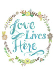 Love Lives Here