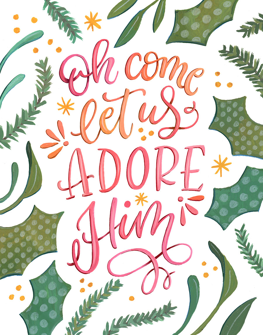 Oh Come Let Us Adore Him
