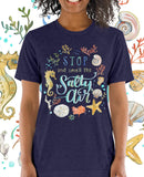 Stop and Smell the Salty Air T-Shirt