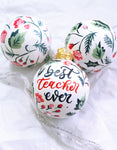 Teacher's Gift Personalized Ornament - Hand Painted Christmas