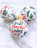 Teacher's Gift Personalized Ornament - Hand Painted Christmas