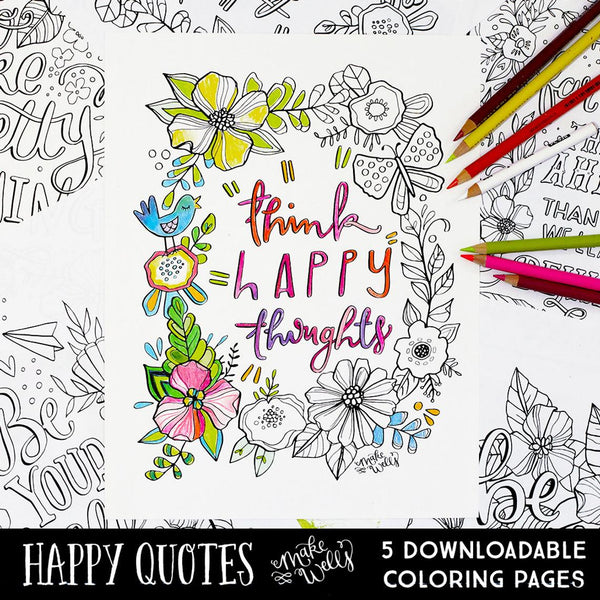 Happy Quotes Downloadable Coloring Pages