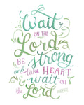 Psalm 27 Wait on the Lord...