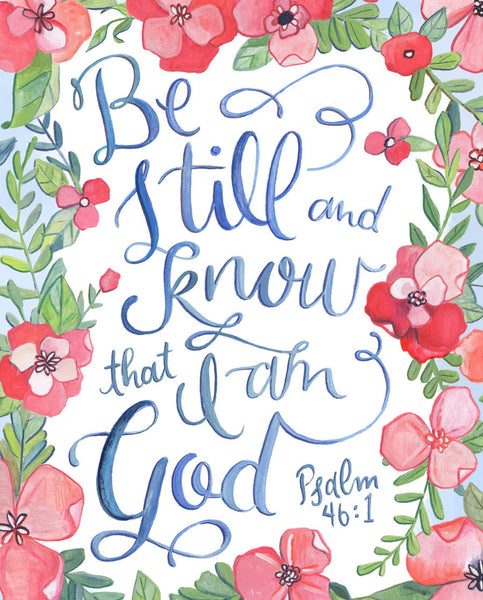 Psalm 46:1 Be Still and Know that I am God