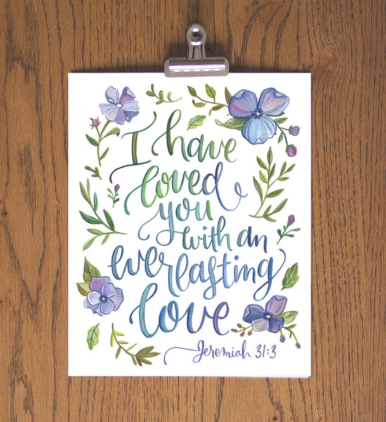 Jeremiah 31:3 I Have Loved You With an Everlasting Love