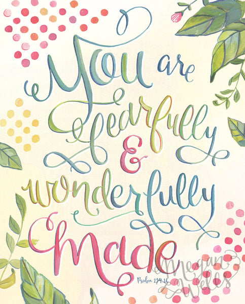 Psalm 139:14 You are Fearfully and Wonderfully Made
