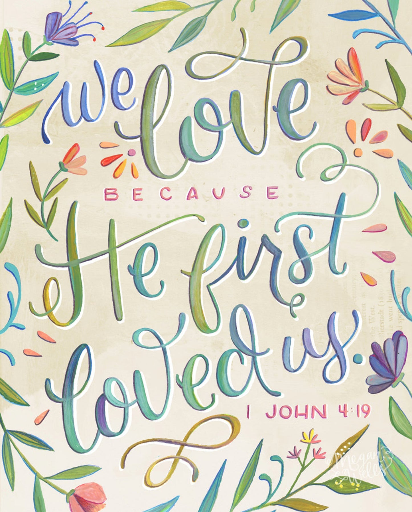 1 John 4:19 We Loved Because He First Loved Us