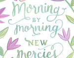 Morning by Morning New Mercies I See
