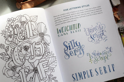 Hand Lettering: An Interactive Guide to the Art of Drawing Letters
