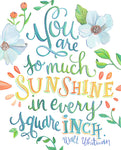 You are So Much Sunshine - Walt Whitman Quote