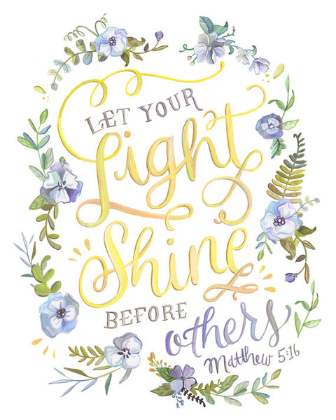 Matthew 5:16 - Let Your Light Shine Before Others