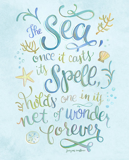 The Sea, Once it Casts its Spell