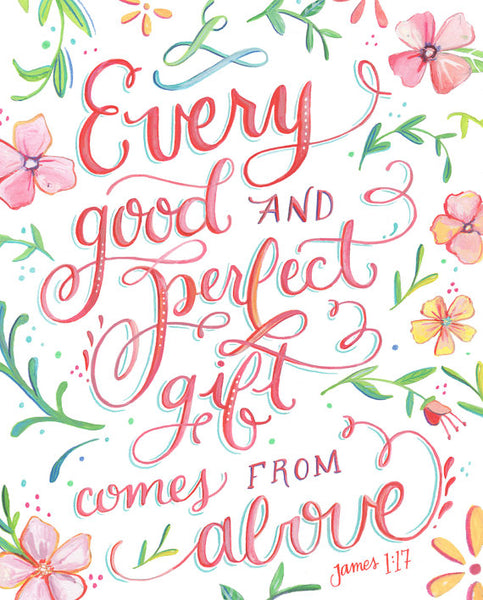 James 1:17 - Every Good and Perfect Gift